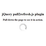 pull2refresh.js - Pull down to refresh plugin